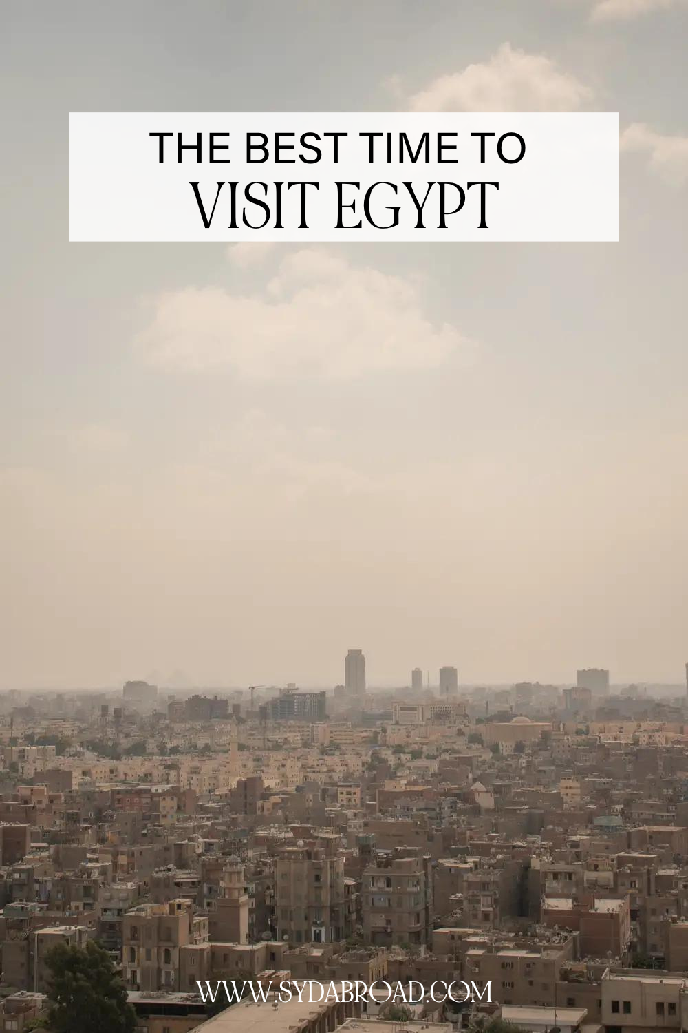 the best time to visit Egypt