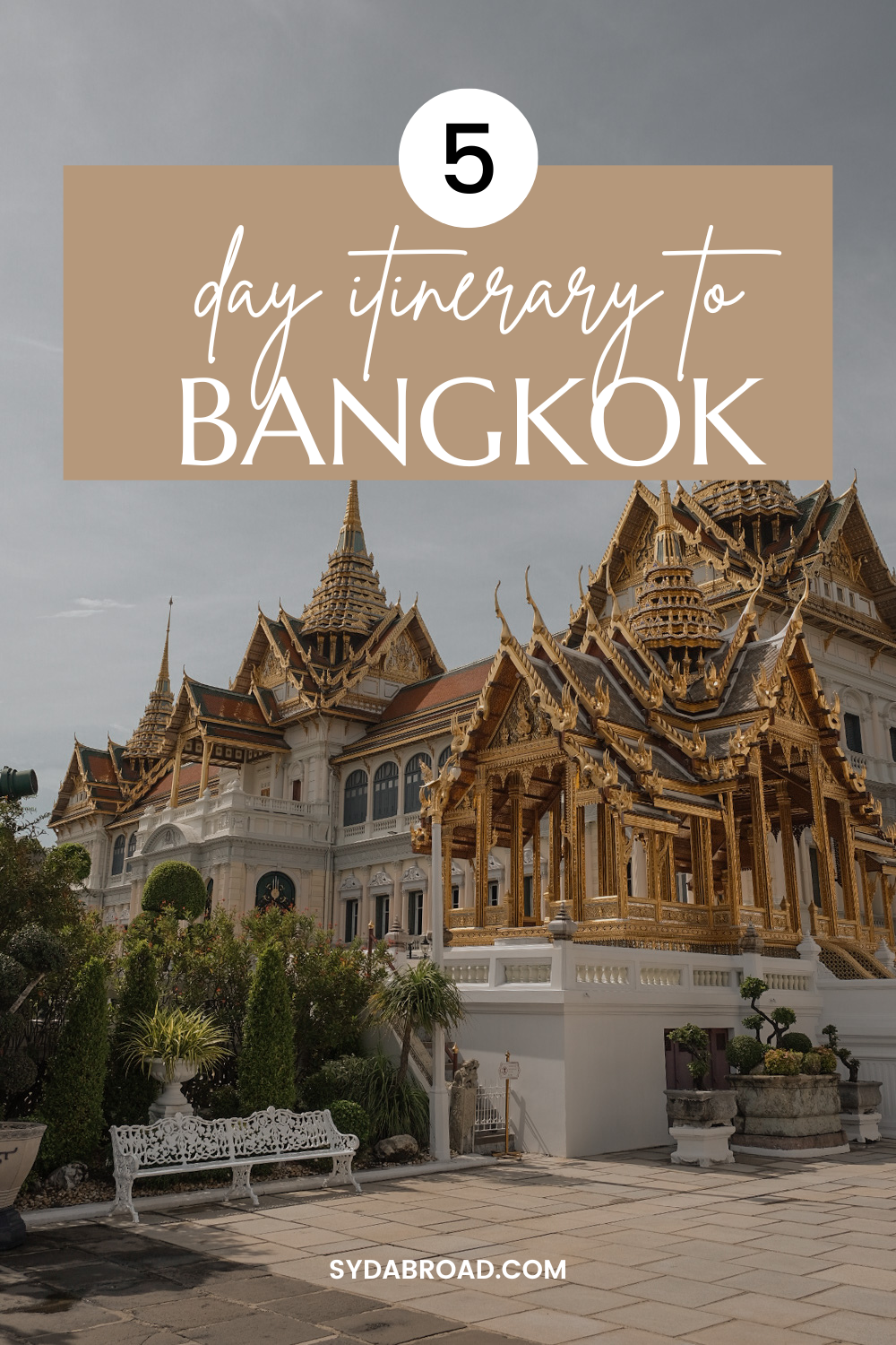 5 days itinerary for bangkok 